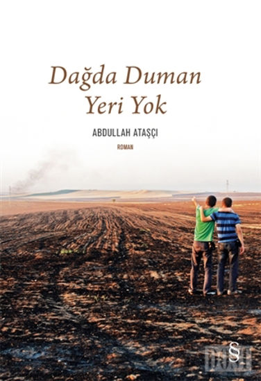 Dağda Duman Yeri Yok